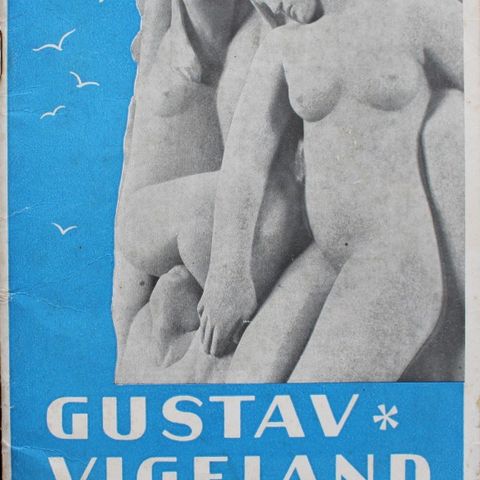 Arne Brenna - Gustav Vigeland - Veileder for skulpturanlegg i Oslo