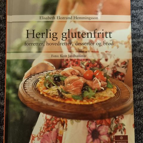 Herlig glutenfritt - forretter, hovedretter, desserter og brød