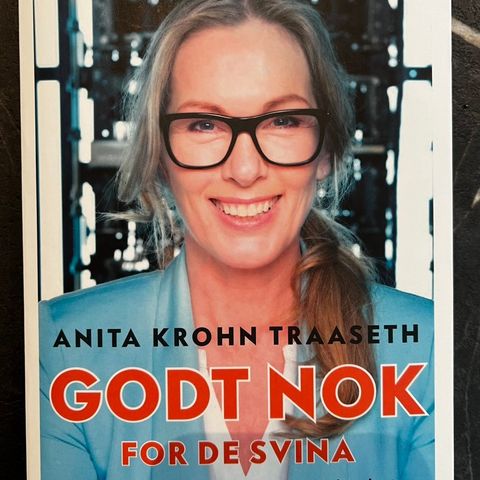 Godt nok for de svina av Anita Krohn Traaseth