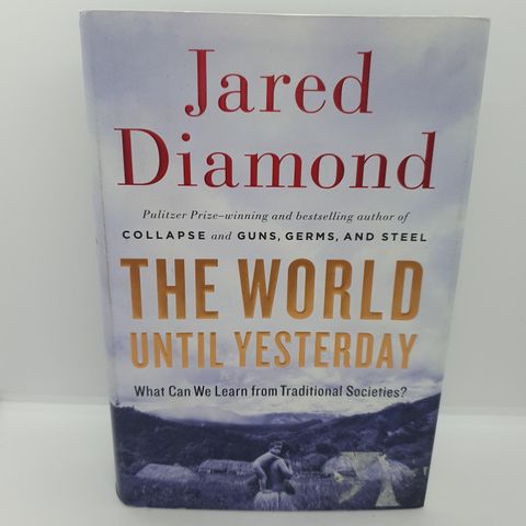 The world until yesterday - Jared Diamond