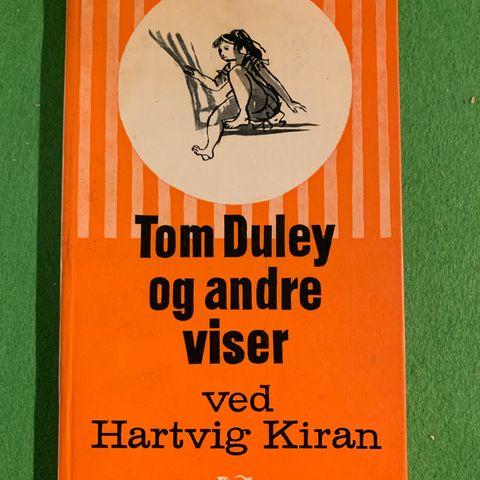 Hartvig Kiran - Tom Duley og andre viser (1962)