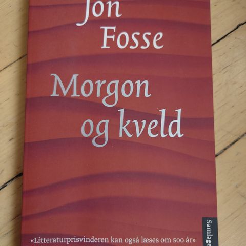 Morgon og kveld av Jon Fosse