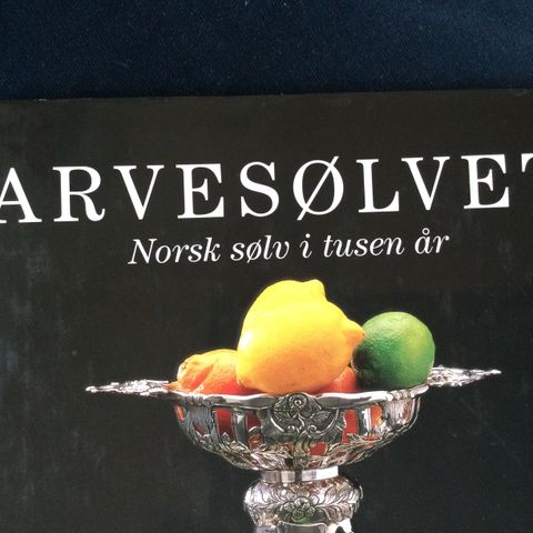 Arvesølvet. Bok av Jorunn Fossberg/Widar Halén