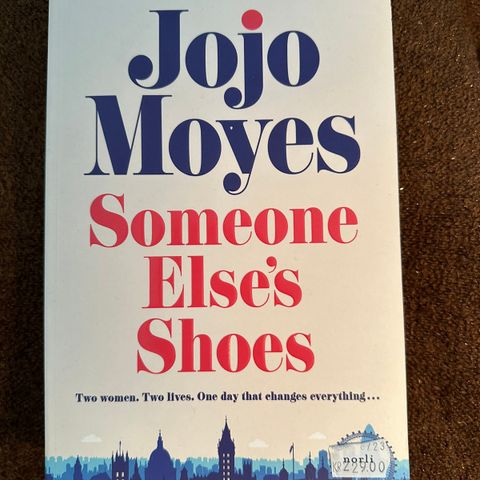 Jojo Moyes - Someone Else’s Shoes / engelsk / halv pris!