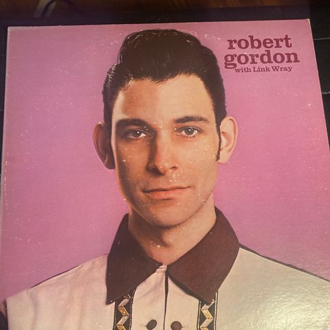 Robert Gordon & Link Wray ** LP ** 1977 ** Rockabilly