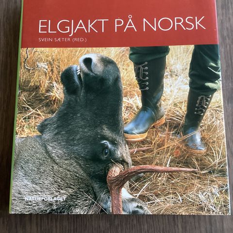 Svein Sæter (red.), Elgjakt på norsk