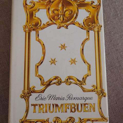 Eric Maria Remarque - Triumfbuen