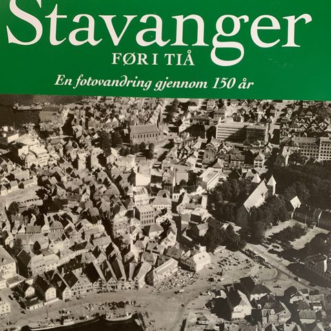 Stavanger før i tiå - en fotovandring gjennom 150 år, 2012/2013