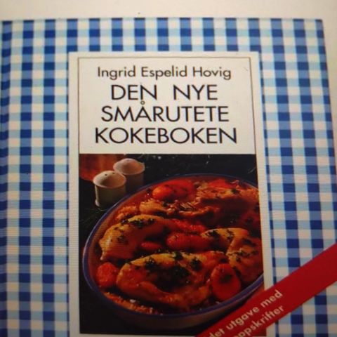 Ingrid Espelid Hovigs "Den nye smårutete kokeboken" med bake oppskrifter.