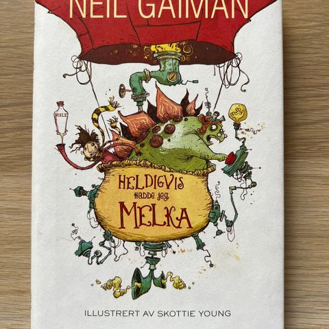 Heldigvis Hadde Jeg Melka, Neil Gaiman, signert hardcover