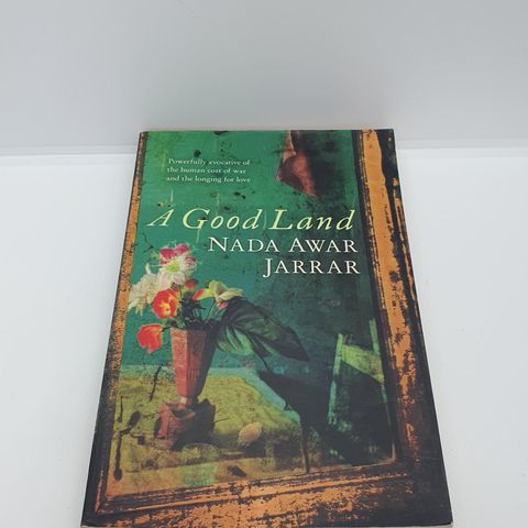 A Good Land - Nada Awar Jarrar