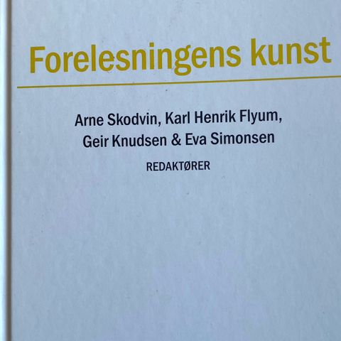 "Forelesningens kunst" - Eva Simonsen (red)