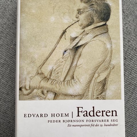 FADEREN - Peder Bjørnson forsvarer seg - Edvard Hoem