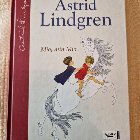 Astrid Lindgren: Mio, min Mio
