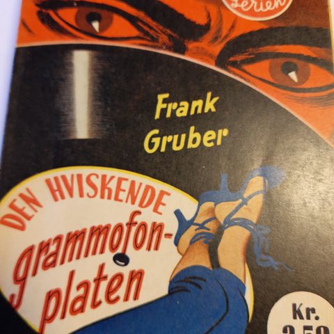 DEN HVISKENDE GRAMMOFONPLATEN/ MASKE SERIEN NR. 74   av Frank Gruber.