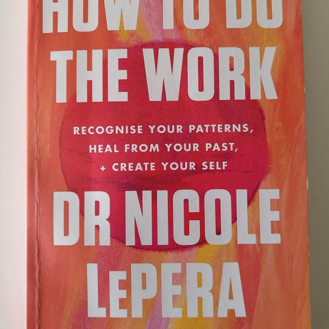 "How to do the work": Dr. Nicole LePera