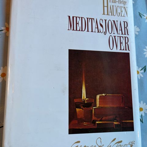 Paal-Helge Haugen - Meditasjonar over George de La Tour