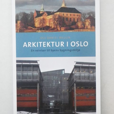 Arkitektur i Oslo - en veiviser til byens bygningsmiljø - som ny