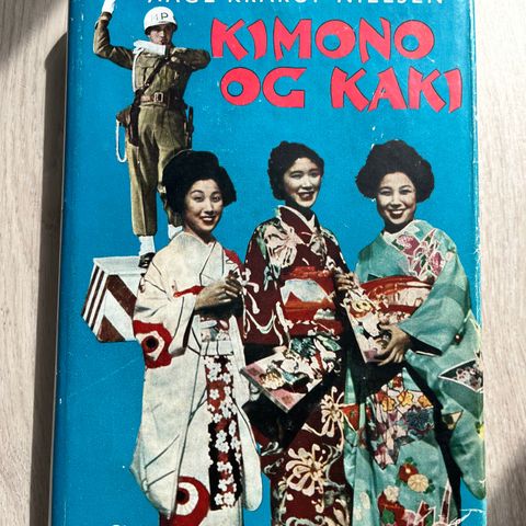 Kimono og Kaki. Aage Krarup Nielsen 1950
