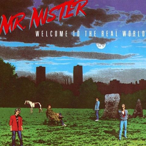 Mr. Mister – Welcome To The Real World