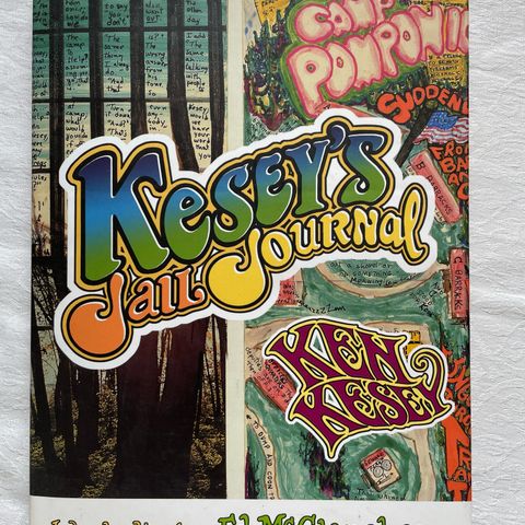 Ken Kesey «Kesey’s jail journal»