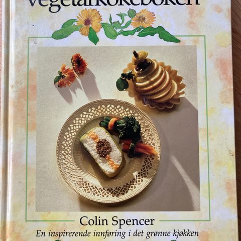 Den store vegetarkokeboken / Colin Spencer