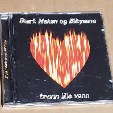 Sterk Naken Og Biltyvene - Brenn Lille Venn - CD - SNOB