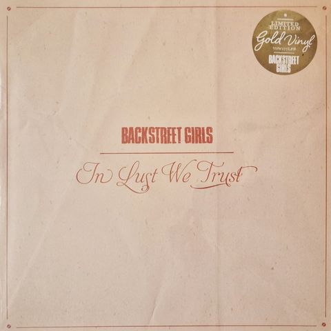 Backstreet Girls - In The Lust We Trust (Gold Edition) LP