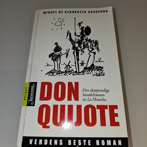 Don Quijote. Miguel De Cervantes Saavedra