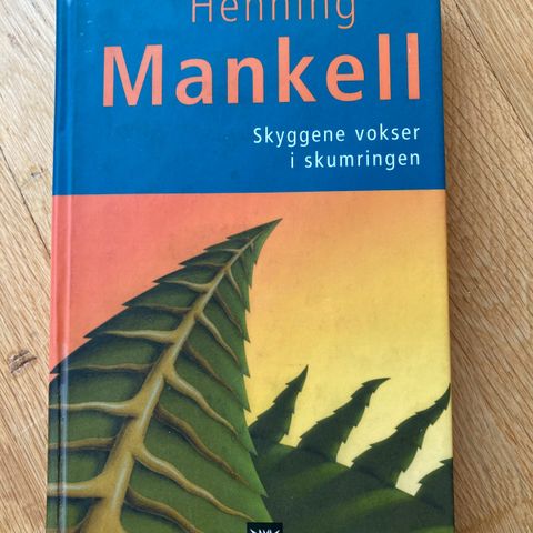Skyggene vokser i skumringen / Henning Mankell
