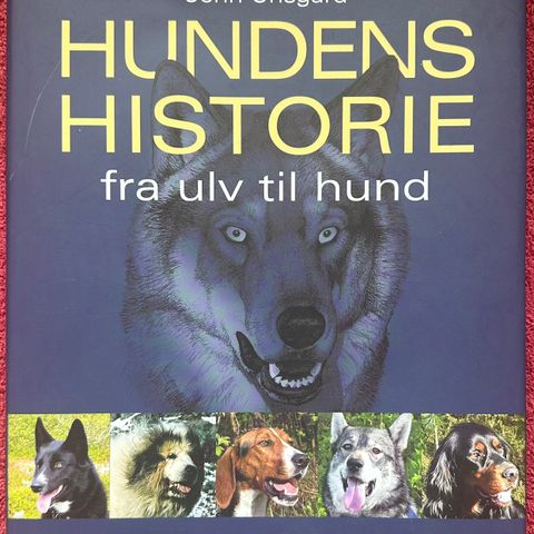John Unsgård: Hundens historie; fra ulv til hund
