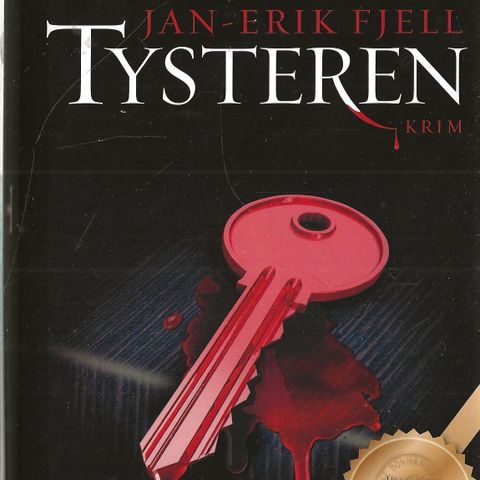 Jan-Erik Fjell: Tysteren - krim - Juritzen forlag  2010   signert