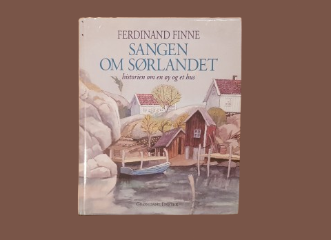 Sangen om Sørlandet av Ferdinand Finne