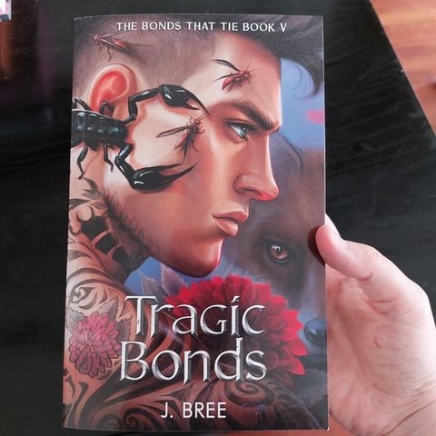 Tragic Bonds by J Bree Bonds that Tie