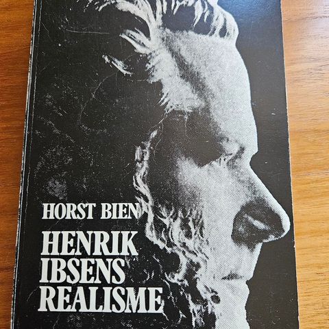 Horst Bien (1973): Henrik Ibsens realisme.