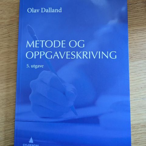 Metode og oppgaveskriving - Olav Dalland