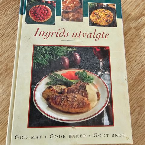Ingrid Espelid Hovigs kokebok "Ingrids utvalgte"