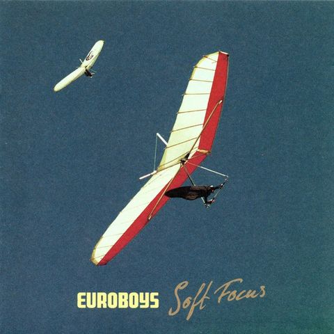 Euroboys - Soft Focus CD