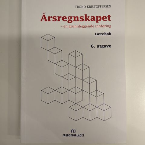 Årsregnskapet - en grunnleggende innføring, 6. utgave ISBN 9788245033304