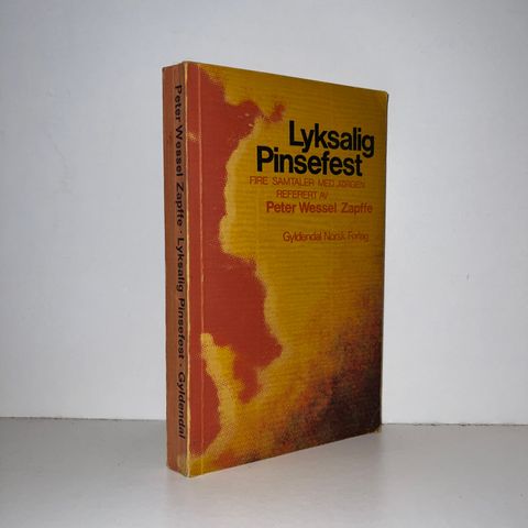 Lyksalig pinsefest. Fire samtaler med Jørgen - Peter Wessel Zappfe. 1972