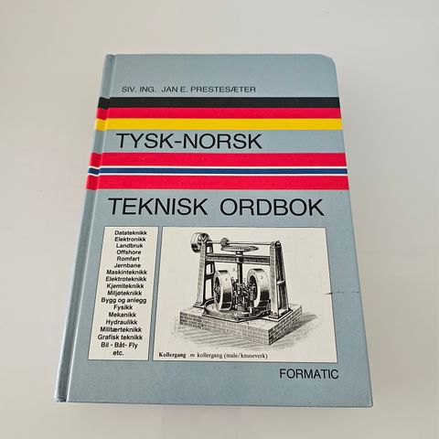 Tysk - norsk, norsk - tysk teknisk ordbok. Siv. Ing. Jan E. Prestesæter