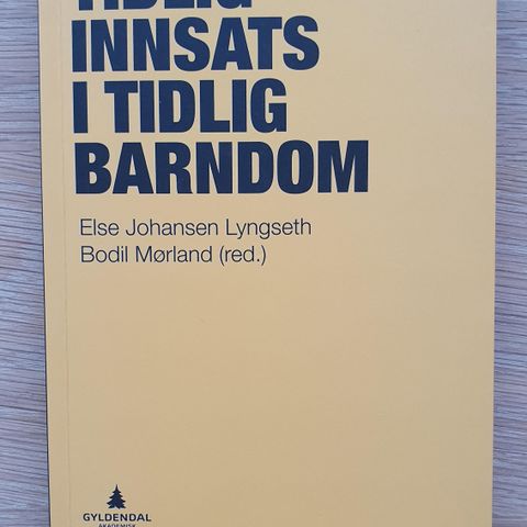 Tidlig innsats i tidlig barndom. - Lyngseth og Mørland