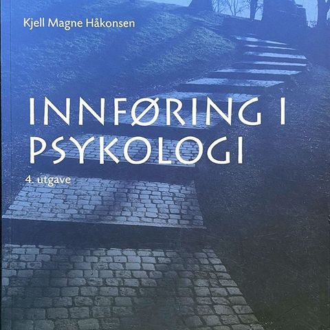 INNFØRING I PSYKOLOGI - Kjell Magne Håkonsen (4. utgave 4. opplag 2011)