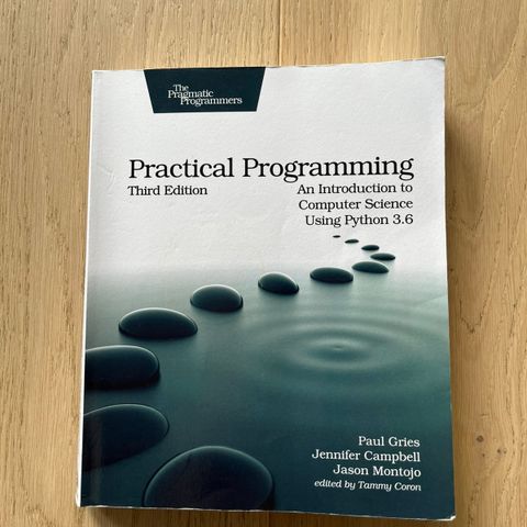 Practical Programming - An Introduction to Computer Science Using Python 3.6