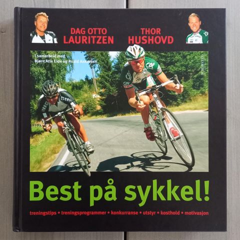 Best på sykkel Thor Hushovd og Dag Otto Lauritzen