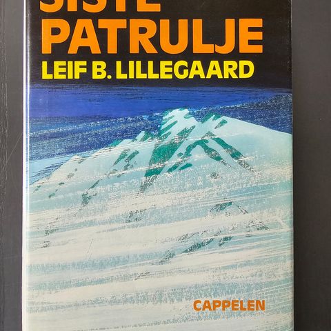 Leif B. lillegaard: Siste patrulje (1978).