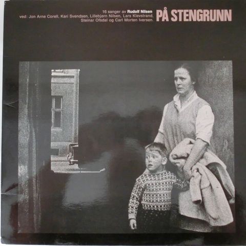 Rudolf Nilsen - På Stengrunn (m/Lillebjørn Nilsen m.fl./ Utbrett cover)