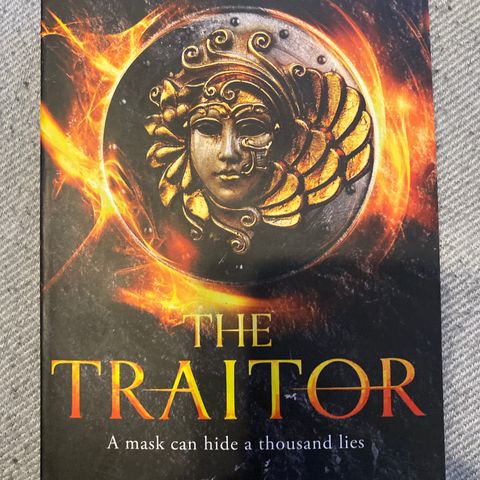 THE TRAITOR - A Mask can Hide a Thousand Lies - Seth Dickinson