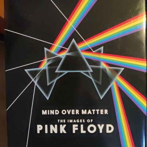 Mind Over Matter - the images of PINK FLOYD