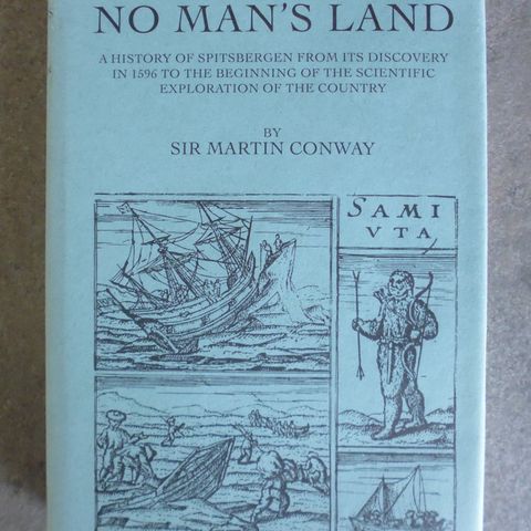 Martin Conway: No Man's Land.